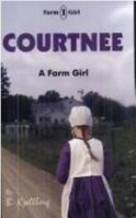Courtnee: A Farm Girl 0912868066 Book Cover