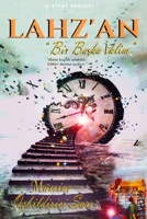Lahz'an: "Bir Baska Iklim" (Turkish Edition) 1794744320 Book Cover