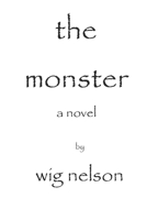 The Monster 0996648720 Book Cover