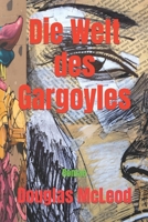 Die Welt des Gargoyles: In den Fängen der Sex-Mafia B0C51VC7YH Book Cover