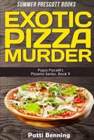 Exotic Pizza Murder 154504306X Book Cover