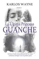 La Última Princesa Guanche 8412175786 Book Cover