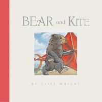 Bear and Kite 0811848205 Book Cover