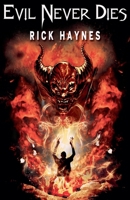 Evil Never Dies 1512057649 Book Cover