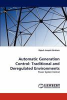 Automatic Generation Control: Traditional and Deregulated Environments: Power System Control 383832529X Book Cover