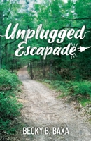 Unplugged Escapade B0DTX94JTB Book Cover