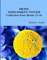 Brain Enrichment System Collection Four Books 13-16 131276113X Book Cover