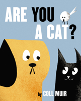 Are You a Cat? 0062865943 Book Cover