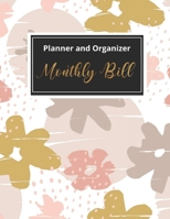 Monthly Bill Planner and Organizer: Monthly & Weekly Budget Planner Expense Tracker Bill Organizer Notebook (Budget Planning) 1712696394 Book Cover