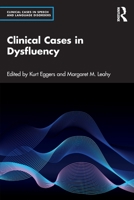 Clinical Cases in Dysfluency 1032015381 Book Cover