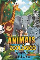 Animais do Zoológico: Nova Edição B0G2GPX3YH Book Cover