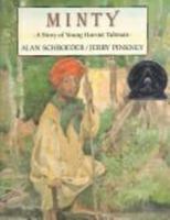 Minty: A Story of Young Harriet Tubman 014056196X Book Cover