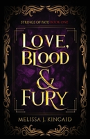 Love, Blood & Fury 0645054801 Book Cover