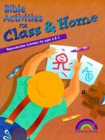 Bible Activities For Class And Home    Ages 2 & 3 1885358075 Book Cover