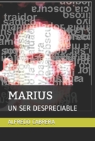 Marius: Un Ser Despreciable 1098964020 Book Cover