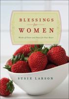 Blessings for Women: Words of Grace and Peace for Your Heart 0764218425 Book Cover