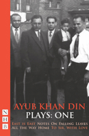 Ayub Khan Din: Plays One 1848424248 Book Cover