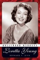 Hollywood Madonna: Loretta Young 1617030791 Book Cover