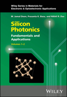 Silicon Photonics, 2 Volume Set: Fundamentals, Devices and Systems (Wiley Series in Materials for Electronic & Optoelectronic Applications) 1119601274 Book Cover