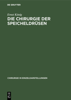 Die Chirurgie Der Speicheldr�sen 3110053691 Book Cover
