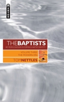 Baptists: Modern Era Vol 3 (Baptists) 1845502116 Book Cover