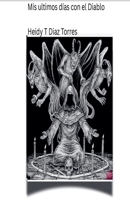 Mis ultimos días con el Diablo (2) (Spanish Edition) B0FMQPDBFF Book Cover