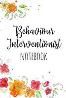 Behaviour Interventionist Notebook 1792697961 Book Cover