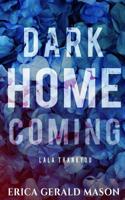 Lala Thankyou : Dark Homecoming 1718640013 Book Cover