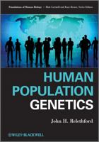 Human Population Genetics 0470464674 Book Cover