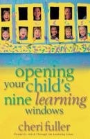 Opening Your Child's Nine Learning Windows 031023994X Book Cover