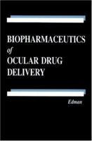 Biopharmaceutics of Ocular Drug Delivery (Handbooks in Pharmacology and Toxicology) 0367248654 Book Cover