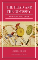 The Iliad and the Odyssey for boys and girls (Illustrated): Easy to Read Layout 1548045179 Book Cover