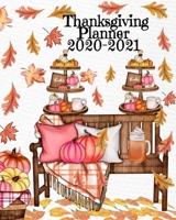 Thanksgiving Planner 2020-2021 3347169808 Book Cover