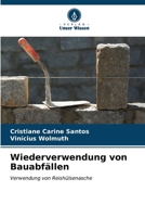 Wiederverwendung von Bauabfällen (German Edition) 6206613933 Book Cover