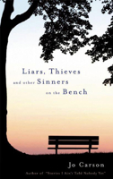 Liars, Thieves and Other Sinners on the Bench 1559363312 Book Cover