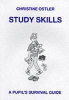 Study Skills: A Pupil's Survival Guide 186986610X Book Cover