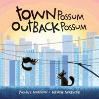 Town Possum, Outback Possum 1921541474 Book Cover