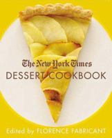 The New York Times Dessert Cookbook