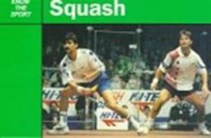 Squash (Know the Game) 0811728390 Book Cover