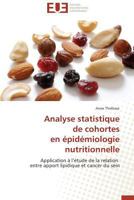 Analyse Statistique de Cohortes En A(c)Pida(c)Miologie Nutritionnelle 3841797962 Book Cover