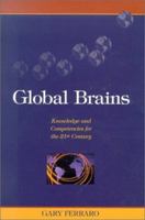 Global Brains: Knowledge and Competencies for the 21st Century 0971238804 Book Cover