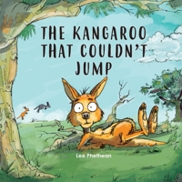 The Kangaroo That Couldn't Jump 1698395124 Book Cover