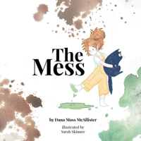 The Mess 1778196713 Book Cover