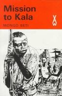 Mission to Kala (African Writers) 1856571092 Book Cover