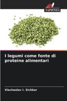 I legumi come fonte di proteine alimentari (Italian Edition) 6208886473 Book Cover