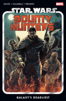 Star Wars: Bounty Hunters, Vol. 1: Galaxy's Deadliest 1302920839 Book Cover