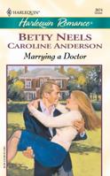 Marrying a Doctor: The Doctor's Girl / A Special Kind of Woman 0373036744 Book Cover