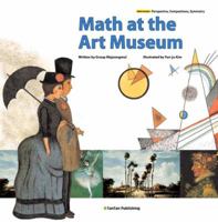 Math at the Art Museum 1939248035 Book Cover