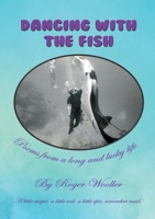 Dancing with the Fish 0975636804 Book Cover