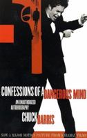 Confessions of a Dangerous Mind 0786888083 Book Cover
